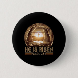 Easter Christian He Is Risen Jesus Empty Tomb Men 6 Cm Round Badge