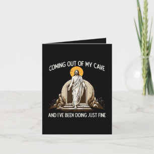 Easter Coming Out My Cave Jesus Holiday Card