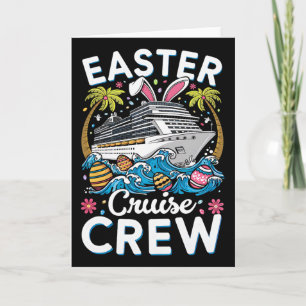 Easter Cruise Crew 2025 Easter Day Matching Family Card