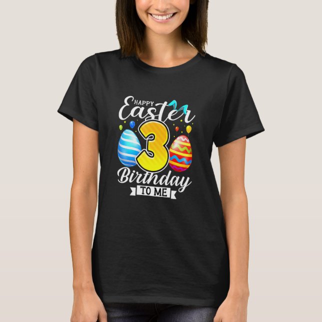 Easter Day 3rd Birthday 3 Years Old  Boys Girls Ki T-Shirt (Front)