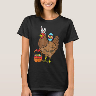 Easter Day Chicken Wearing Bunny Ears Fun Eggs Far T-Shirt