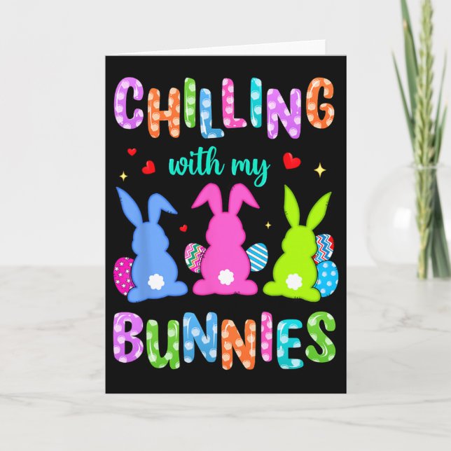 Easter Day Chilling With My Bunnies Egg Hunt Easte Card (Front)