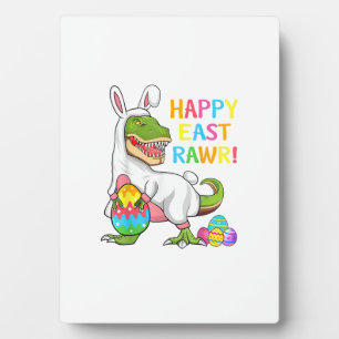 Easter Day Dinosaur Funny Happy Eastrawr T Rex Eas Plaque