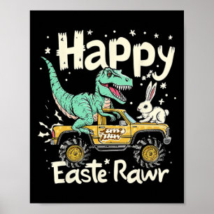 Easter Day Dinosaur Funny Happy Eastrawr T Rex Eas Poster