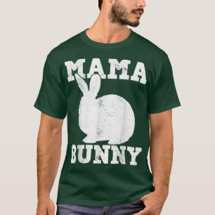 Easter Day Mama Mum Rabbit Bunny  T-Shirt