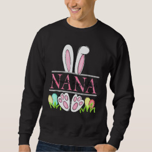 Easter Day My Favourite Pe Eps Call Me Nana  Nana Sweatshirt