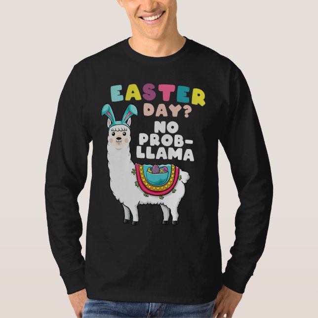 Easter Day No Prob LLama T  Alpaca Easter Day Girl T-Shirt (Front)