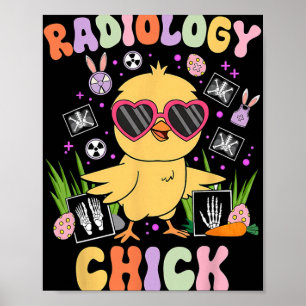Easter Day Radiology Chick Rad Tech Radiologist Eg Poster