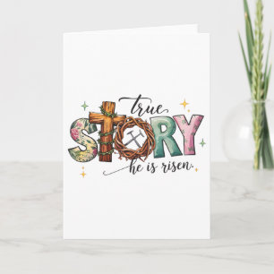 Easter Day True Story Cross Jesus Christians He Is Card