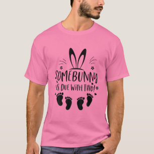 Easter Day Twin Pregnancy Announcement Some Bunny T-Shirt