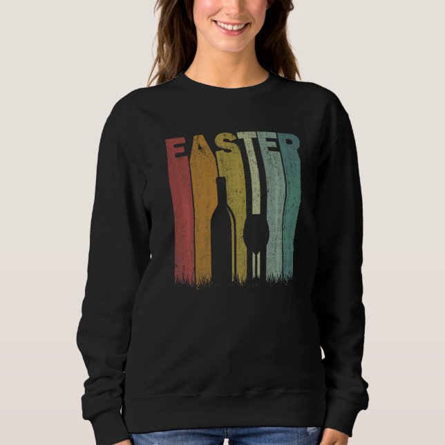 Easter Day Wine Retro Graphic Funny Easter Costume Sweatshirt (Front)