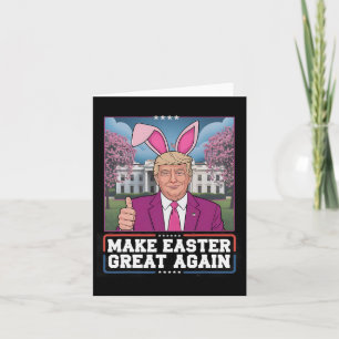 Easter Ears Trump Make Easter Great Again Egg Hunt Card