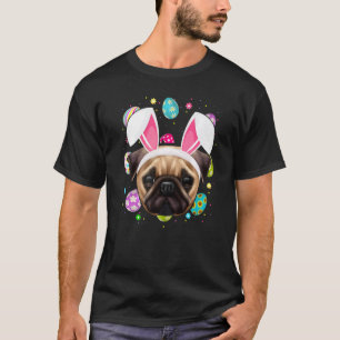 Easter Egg Bunny Ear Pug Dog Face Easter Sunday T-Shirt
