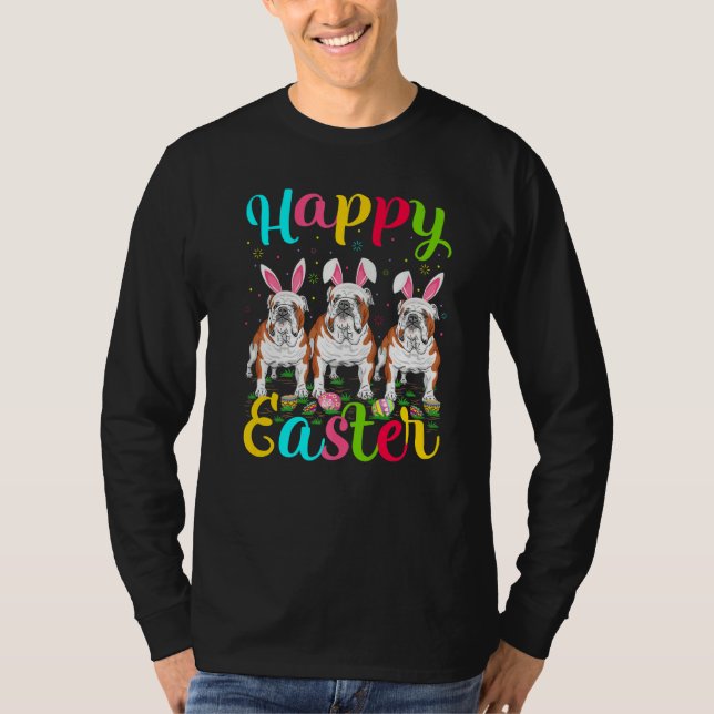Easter Egg Bunny English Bulldog Happy Easter T-Shirt (Front)
