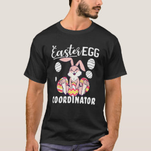 Easter Egg Coordinator Funny Boys Girls Kids Teens T-Shirt