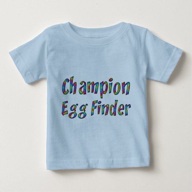 Easter Egg Hunt Champion Egg Finder Funny Colourfu Baby T-Shirt (Front)
