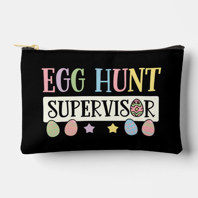 Easter Egg Hunt Supervisor Funny Family Easter Accessory Pouch (Front)
