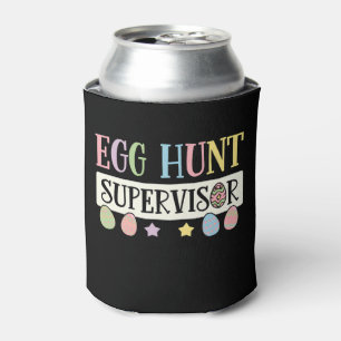 Easter Egg Hunt Supervisor Funny Family Easter Can Cooler