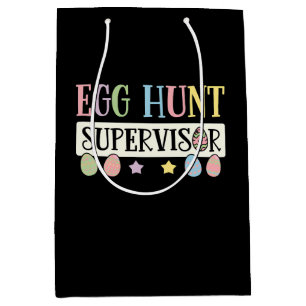 Easter Egg Hunt Supervisor Funny Family Easter Medium Gift Bag
