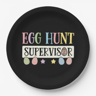 Easter Egg Hunt Supervisor Funny Family Easter Paper Plate