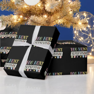 Easter Egg Hunt Supervisor Funny Family Easter Wrapping Paper