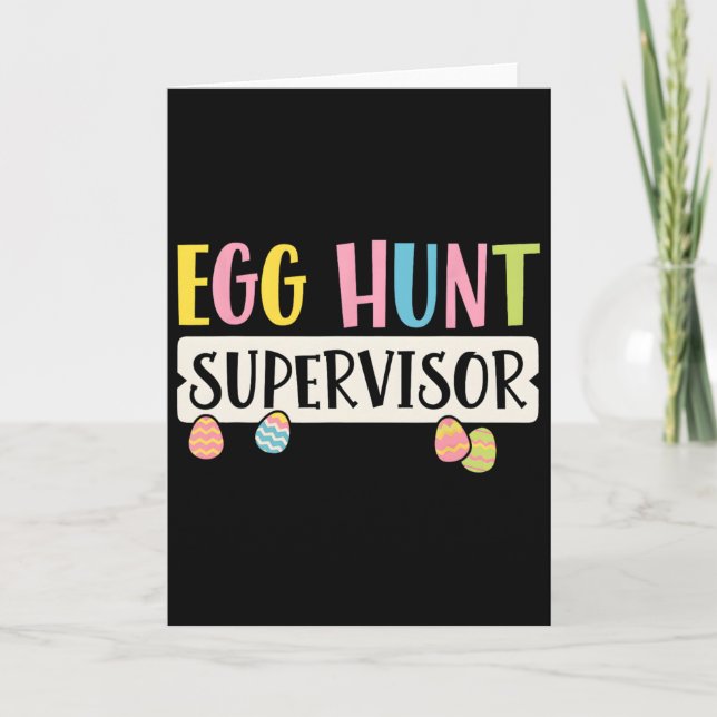 Easter Egg Hunt Supervisor Funny Mum Dad Men Women Card (Front)