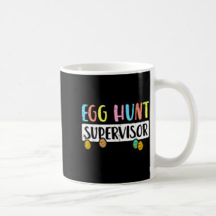 Easter egg hunt supervisor funny mum dad men women coffee mug