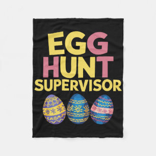 Easter Egg Hunt Supervisor Funny Mum Dad Men Women Fleece Blanket