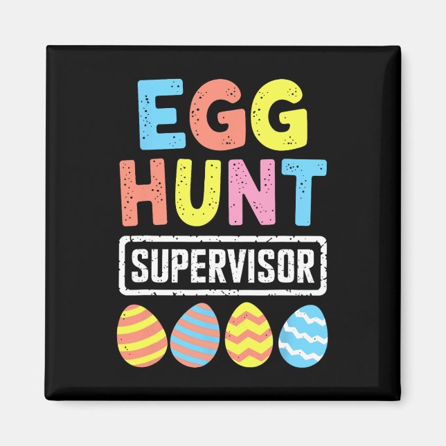 Easter Egg Hunt Supervisor Rabbit Bunny Easter Day Magnet (Front)