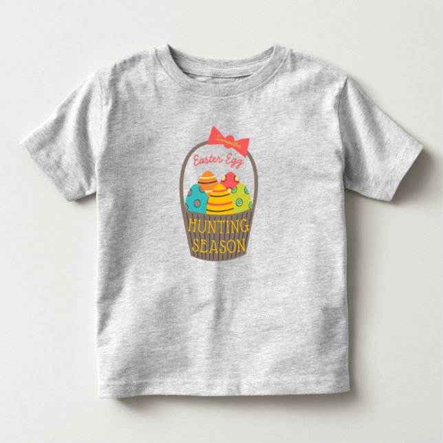 Easter Egg Hunting Season Basket with Name Toddler T-Shirt (Front)