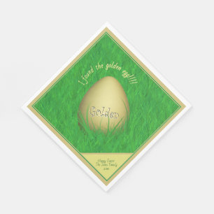 Easter Egg - I Found The Golden Egg - Your Msg Napkin