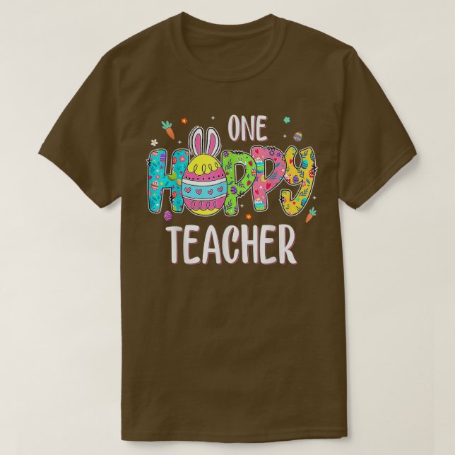 Easter Egg One Hoppy Hobby Teacher Bunny Easter Da T-Shirt (Design Front)