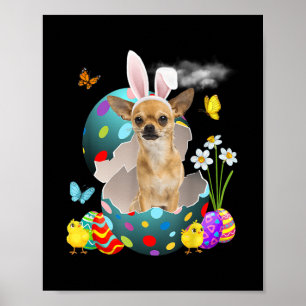 Easter Eggs Chihuahua Bunny Dog Gifts Dog Dad Dog Poster