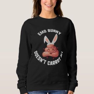 Easter Emo Bunny Doesn't Carrot All Poop Bunny Ear Sweatshirt