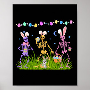 Easter Funny Skeletons Dancing Bunny Women Men Kid Poster
