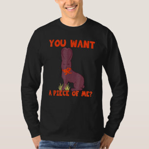 Easter  Funny Teens Sayings Chocolate Bunny Meme 2 T-Shirt
