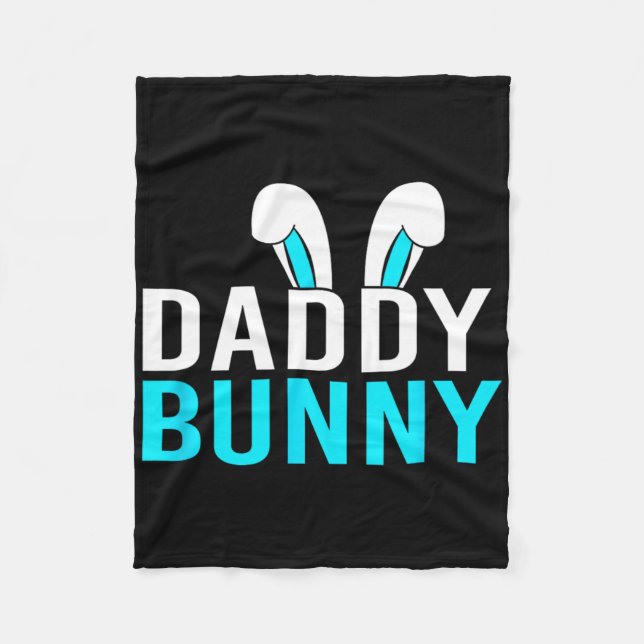 Easter Gender Reveal Daddy Bunny For Dad  Fleece Blanket (Front)