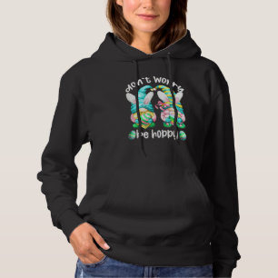 Easter Gnome With Bunny Ears Don`t Worry Be Hoppy Hoodie