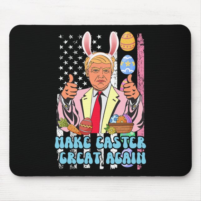 Easter Great Again Funny Trump Easter Day Bunny Ea Mouse Pad (Front)