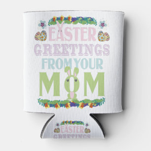 Easter Greetings From Your mum Funny vintage Gift Can Cooler