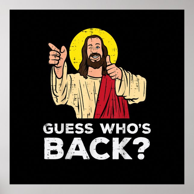 Easter Guess Whos Back Jesus Funny Religious Poster (Front)