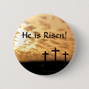 Easter "He is Risen" button, Crosses and Sunset 6 Cm Round Badge