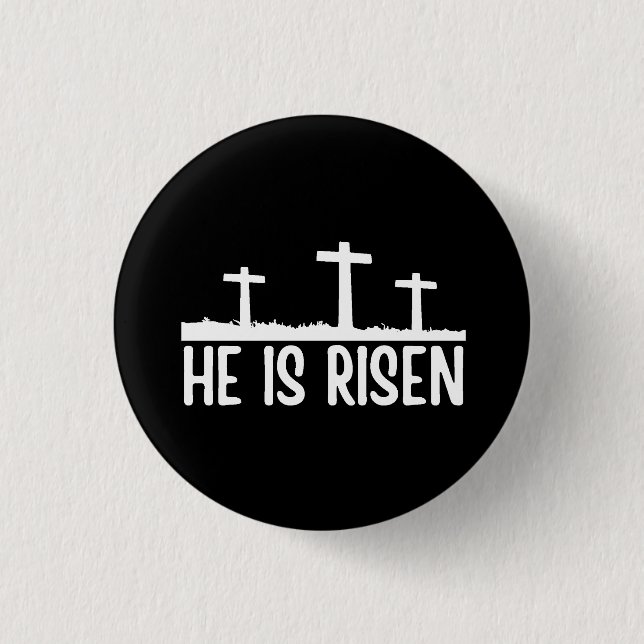 Easter He Is Risen Christian  3 Cm Round Badge (Front)