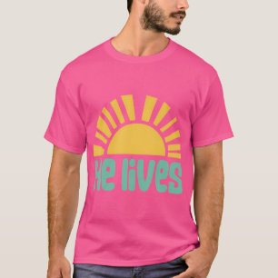 Easter He Lives Christian Family Matching Easter T T-Shirt