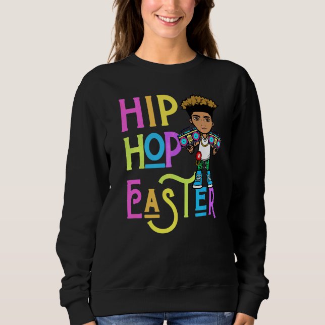 Easter Hip Hop Dance Love Dab Holiday Funny Kids B Sweatshirt (Front)