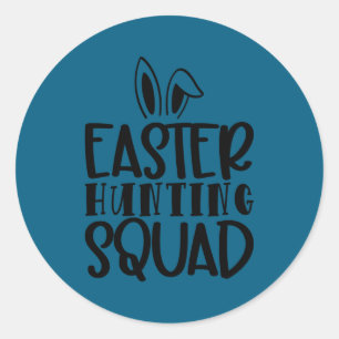 Easter hunting squad t shirt classic round sticker