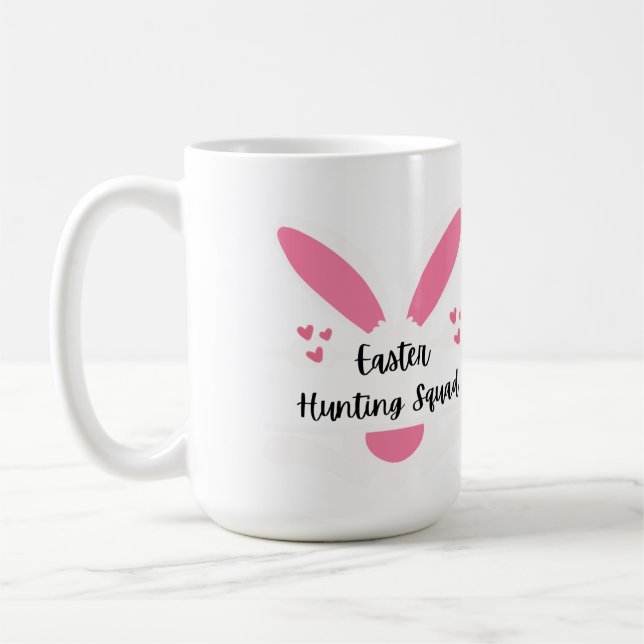 Easter Hunting Squad with bunny ears on a  Coffee Mug (Left)