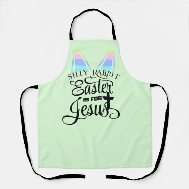 Easter Is for Jesus Apron (Front)