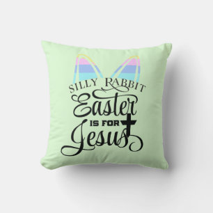 Easter Is for Jesus Cushion