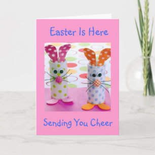 EASTER IS HERE-SENDING YOU CHEER! HOLIDAY CARD